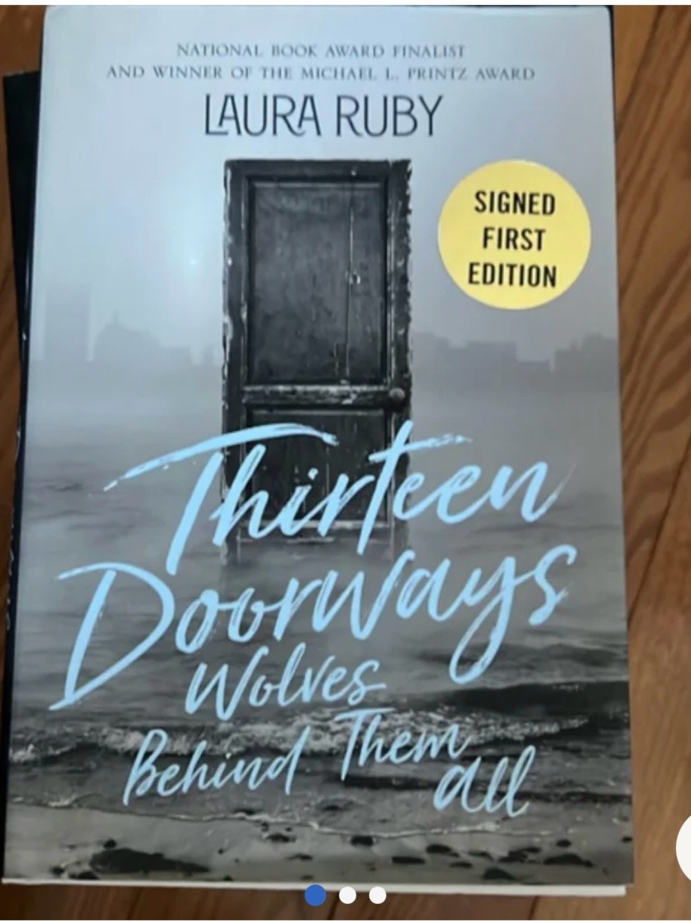 Thirteen Doorways, Wolves Behind Them All Laura Ruby Signed First Edition Book